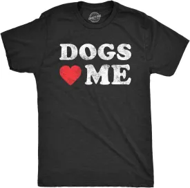 Mens Dogs Love Me T Shirt Funny Pet Owner Sarcastic Dog Dad New Puppy Tee